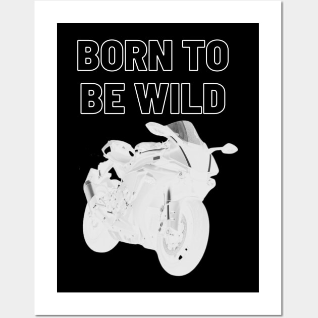 born to be wild white Wall Art by trendyhoodiesandshirts